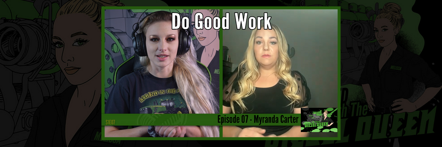 Do Good Work - Overhauled S1E7